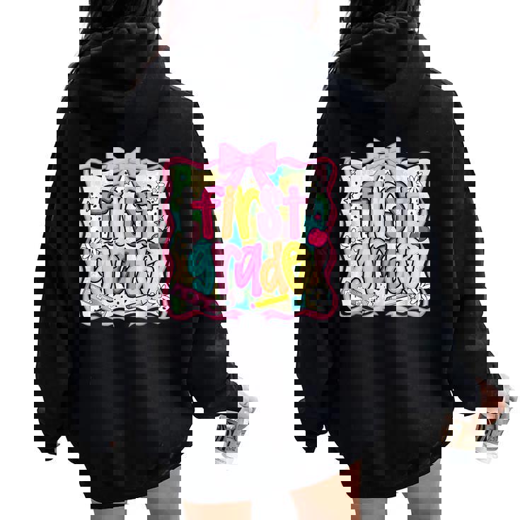 Back To School Hello First Grade Team 1St Grade Boy Girl Women Oversized Hoodie Back Print