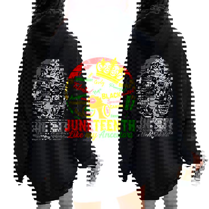 Black Freedom 1865 Junenth Like My Ancestors Women Oversized Hoodie Back Print