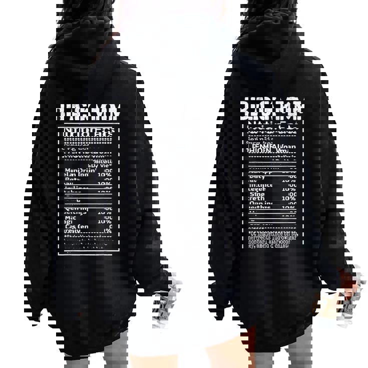 Black Mom Nutrition Facts History Month Proud Mama's Day Women Oversized Hoodie Back Print Black Mom Nutrition Facts History Month Proud Mama's Day Women Oversized Hoodie Back Print