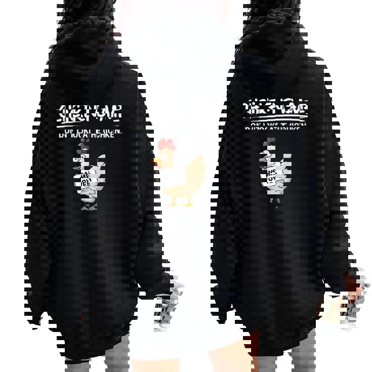 Chicken Game Do Not Look The Chicken You Look Game レディース オーバーサイズ パーカー バックプリント