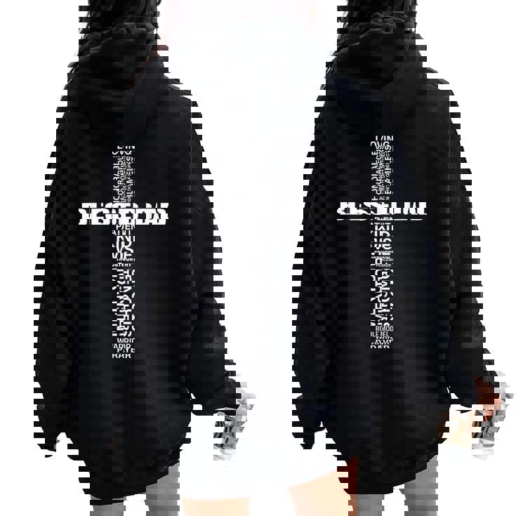 Christian Blessed Dad Cross Father's Day Best Dad Women Oversized Hoodie Back Print