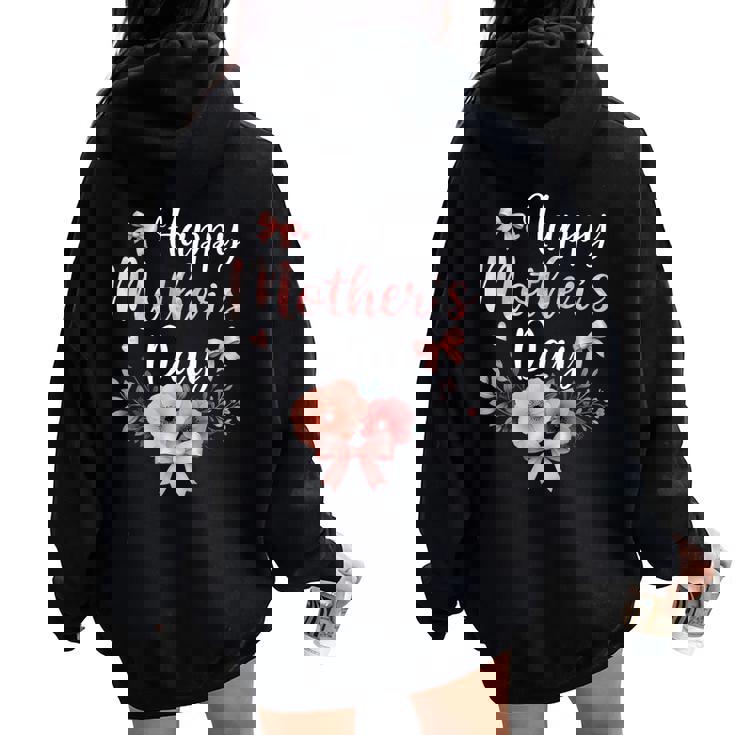 Floral Mommy Cute Happy Mother's Day For Mom Grandma Women Oversized Hoodie Back Print