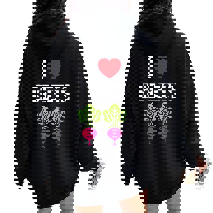 Food Humor Beetrootimpleegetable I Love Beets レディース オーバーサイズ パーカー バックプリント