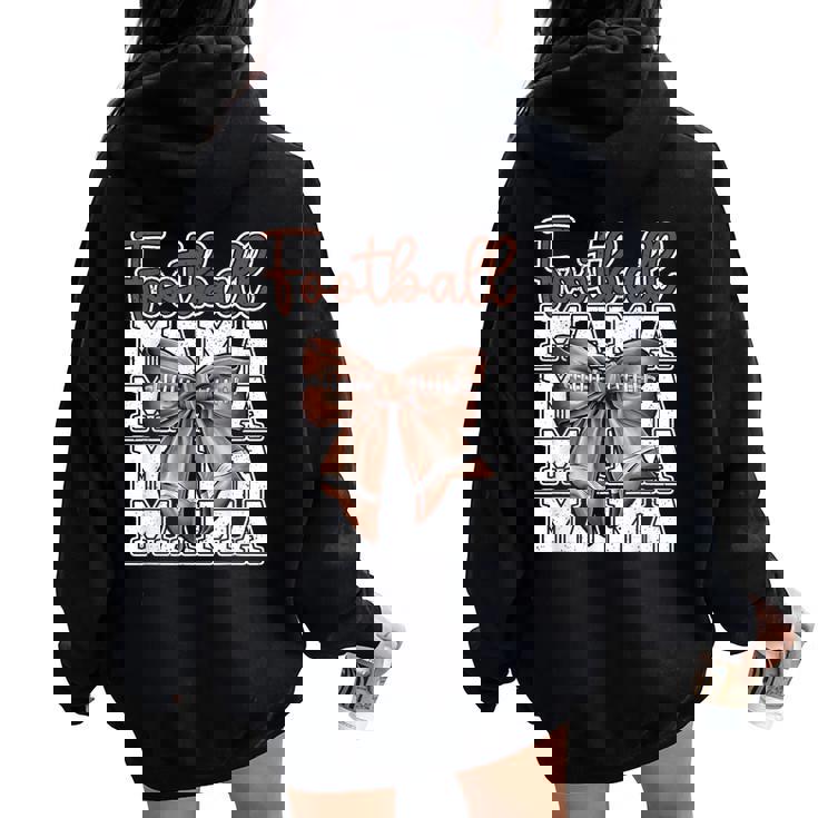 Football Mama Coquette Bow Sport Mom Game Women Oversized Hoodie Back Print Football Mama Coquette Bow Sport Mom Game Women Oversized Hoodie Back Print