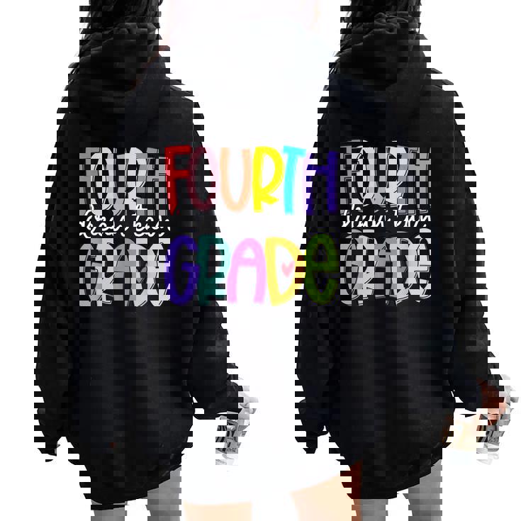 Fourth Grade Dream Team Back To School 4Th Grade Teacher Women Oversized Hoodie Back Print