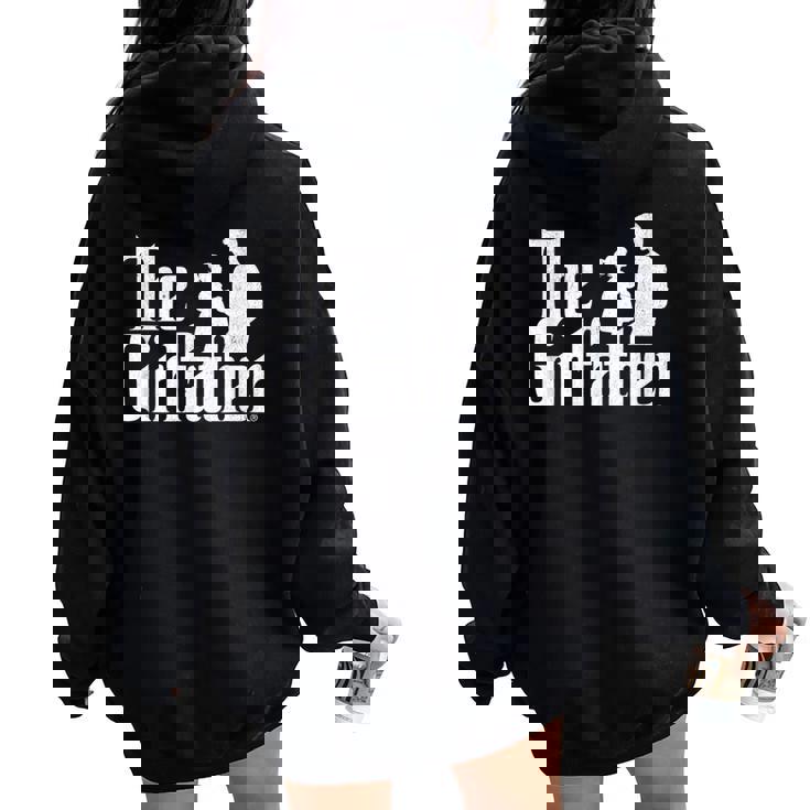The Girlfather Dad Of Girls Father's Day Daddy Papa Women Oversized Hoodie Back Print