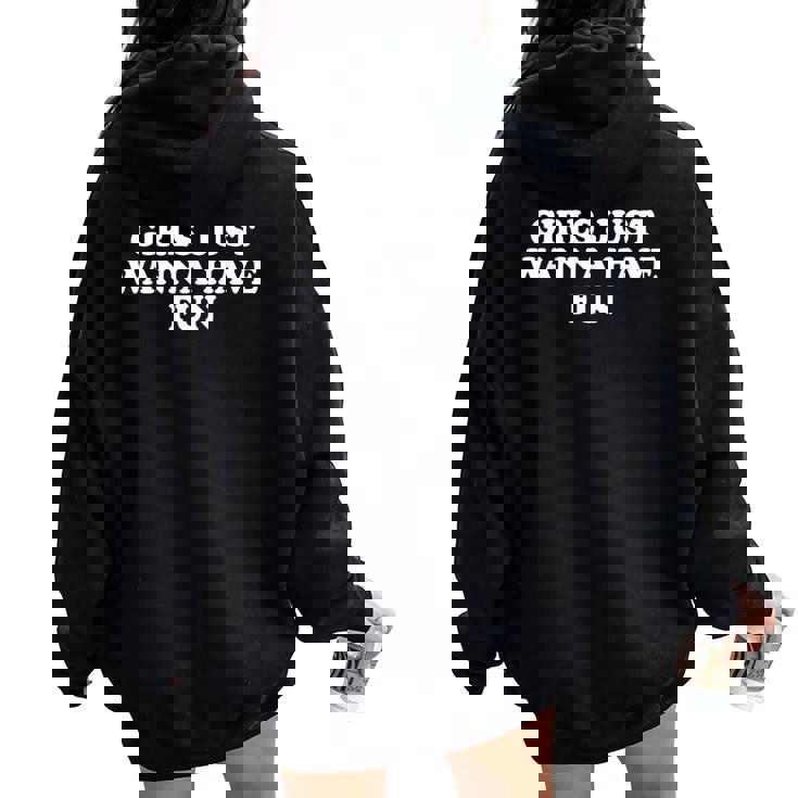 Girls Just Wanna Have Fun Y2k レディース オーバーサイズ パーカー バックプリント