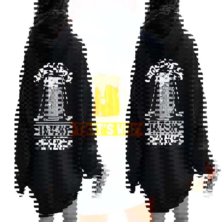 Golf And Beer That's Why I'm Here 面白いゴルファーの言葉 レディース オーバーサイズ パーカー バックプリント