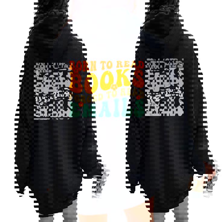 Groovy Born To Read 本 強制的に読む メール 読書 レディース オーバーサイズ パーカー バックプリント