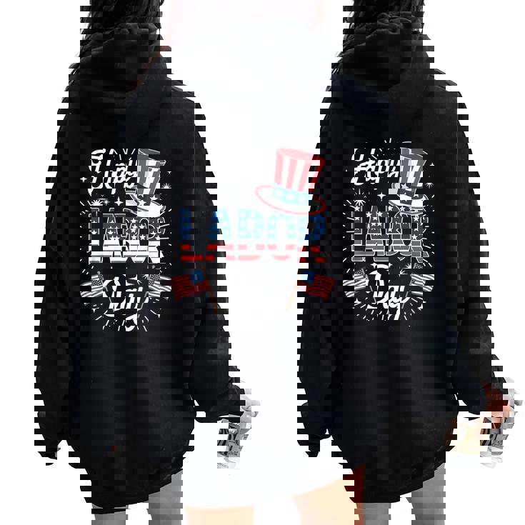 Happy Labor Day Patriotic Union Workers Usa Flag Women Women Oversized Hoodie Back Print