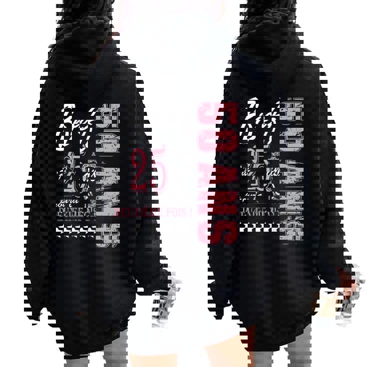 J'ai 25 Ans Pour La 2E Fois Cadeau 50 Ans Humoristique Sweat à capuche oversize pour femme avec imprimé dans le dos