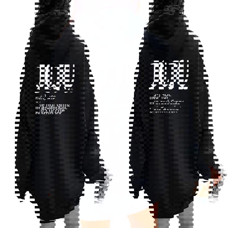 Juju For Mother's Day Idea For Grandma Juju Women Oversized Hoodie Back Print