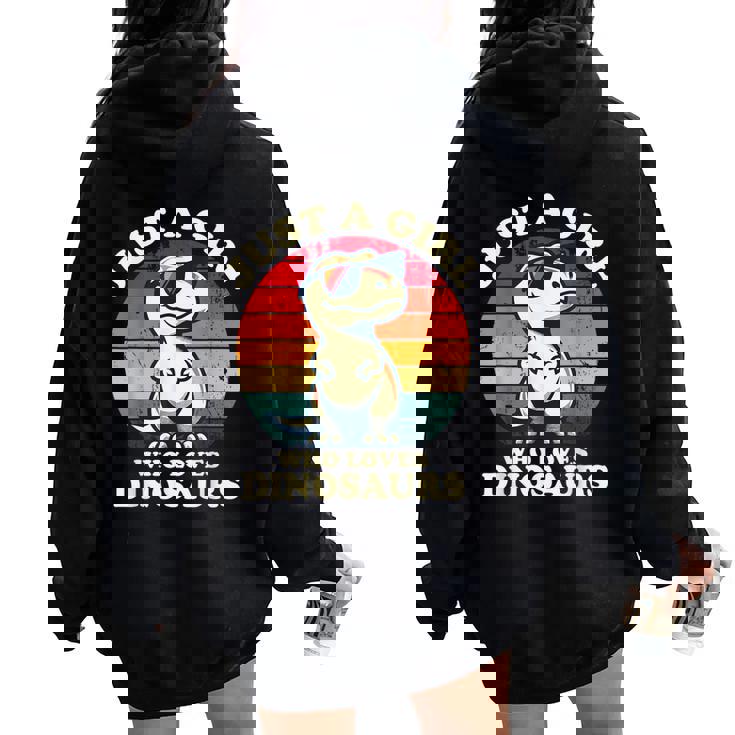 Just A Girl Who Loves Dinosaurs おもしろレトロ恐竜 T-Rex レディース オーバーサイズ パーカー バックプリント