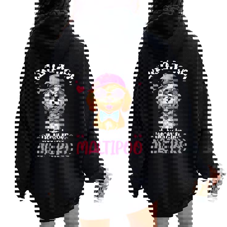 Just Mom Who Loves Her Maltipooママ レディース オーバーサイズ パーカー バックプリント