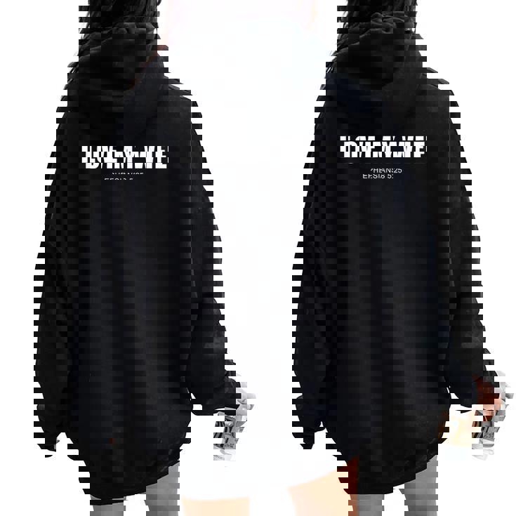 I Love My Wife – Christian Ephesians 5 レディース オーバーサイズ パーカー バックプリント