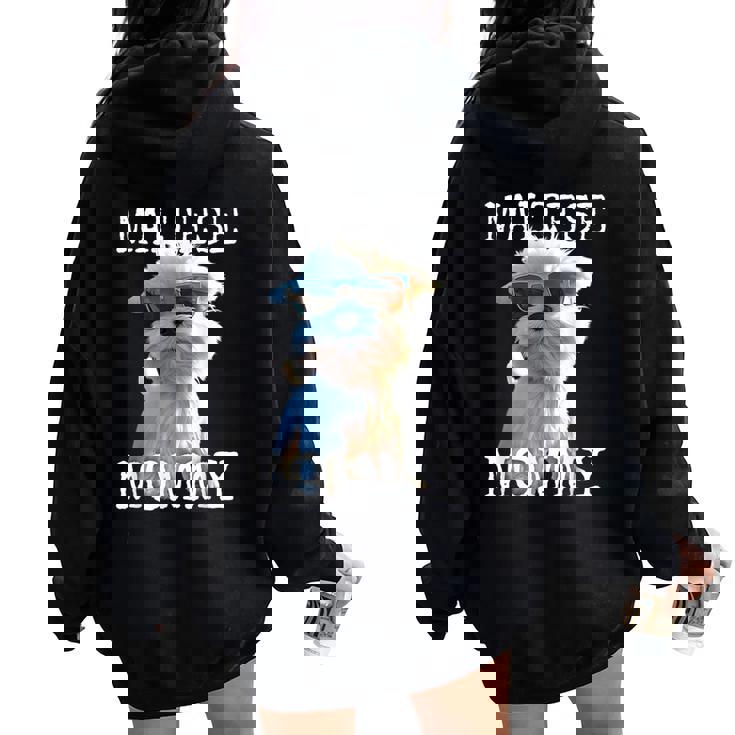 Maltese Mommyマルチーズ ママ 犬 お母さん 母の日 お母さん スウィート・マルチーズ レディース オーバーサイズ パーカー バックプリント