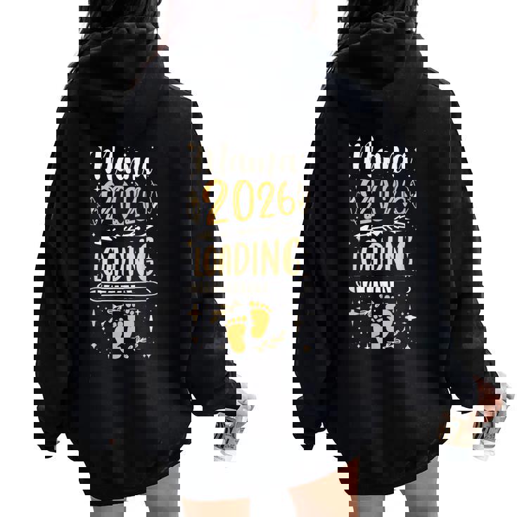 Mama 2026 Futura Mamá Madre Embarazada Women Oversized Hoodie Back Print