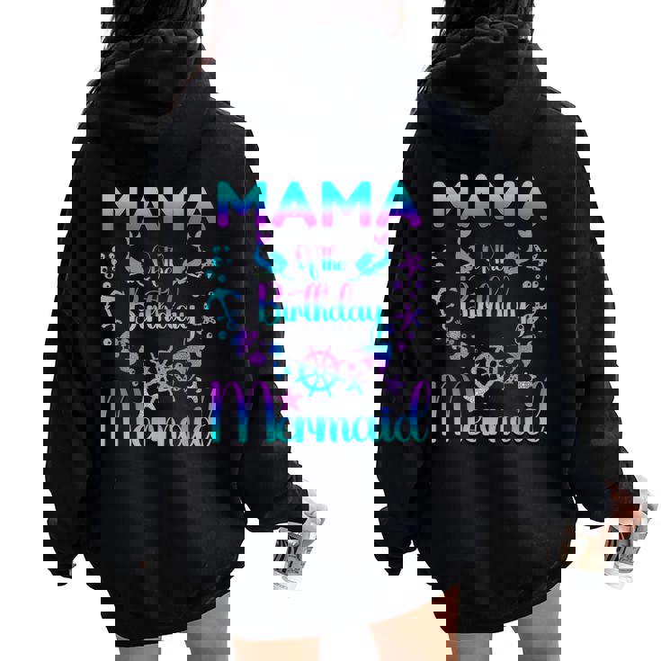 Mama Of The Birthday マーメイドファミリーマッチング レディース オーバーサイズ パーカー バックプリント