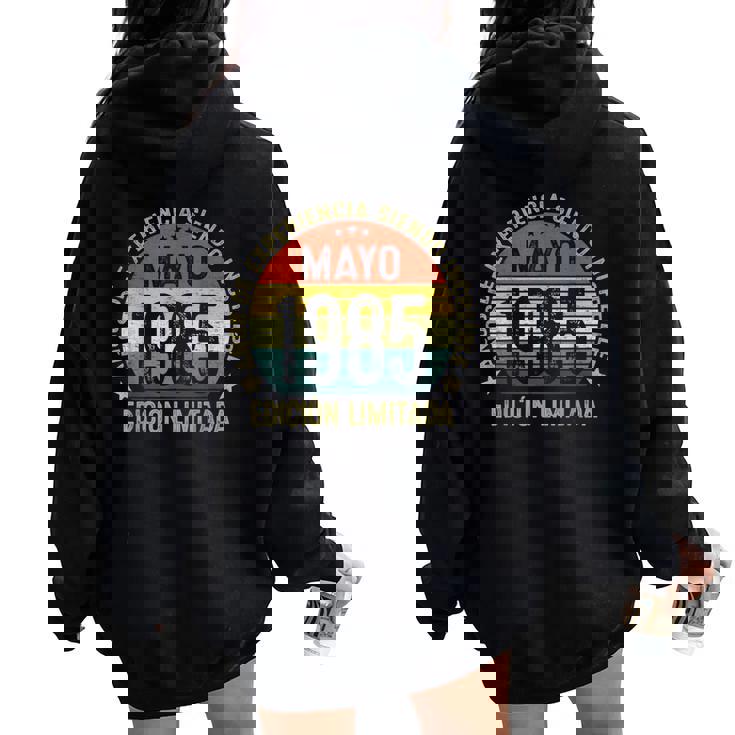 Mayo 1985 40 Cumpleaños Regalo 40 Años Hombre Women Oversized Hoodie Back Print