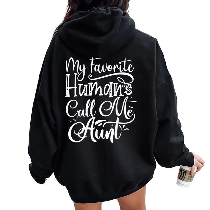 Mis Humanos Favoritos Me Llaman Tía Familia Hermana Tía Women Oversized Hoodie Back Print