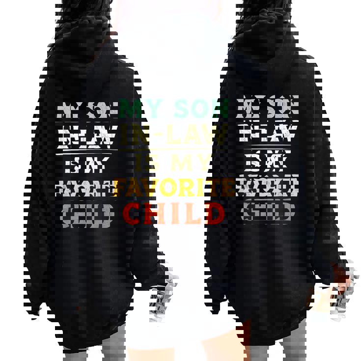 Myon In Law Is My Favorite Child Mothers Fathers Day レディース オーバーサイズ パーカー バックプリント