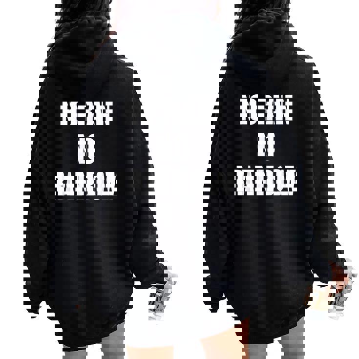 No Rain No Rainbow ポジティブ インスピレーション モチベーションを高める引用 レディース オーバーサイズ パーカー バックプリント