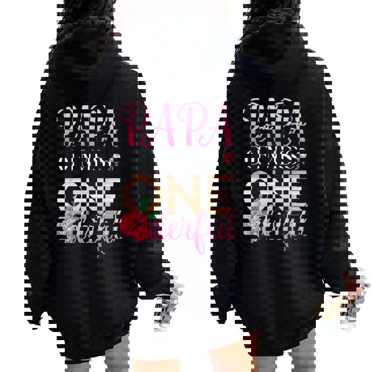 Papa Of Miss Onederful Girls 1歳の誕生日 マッチングファミリー レディース オーバーサイズ パーカー バックプリント