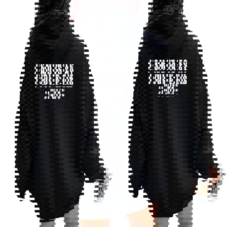 Siambo Fuera Fácile Llamaría Camisa Jiu Jitsu Women Oversized Hoodie Back Print