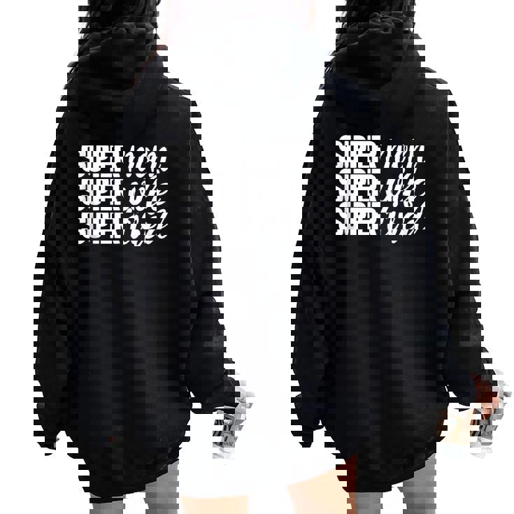 Super Momuper Wifeuper Cansado Día De La Madre Divertido Madre In Mangas Women Oversized Hoodie Back Print