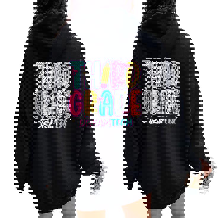 Third Grade Dream Team Back To School First Day Of School Women Oversized Hoodie Back Print