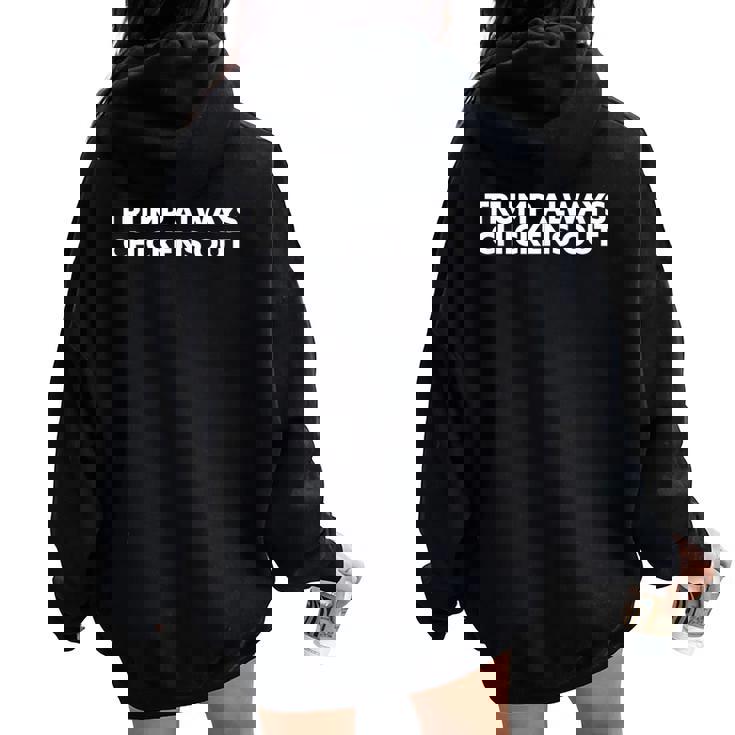 Trump Always Chickens Out Taco レディース オーバーサイズ パーカー バックプリント