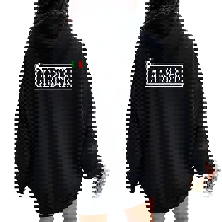 Vacaciones En Calabria City Italiaiajar Italiano Es Hombres Women Oversized Hoodie Back Print