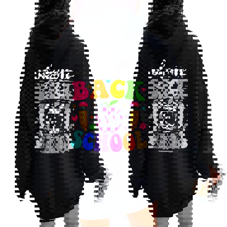 Welcome Back To School Teacher Happy First Day Of School Women Oversized Hoodie Back Print