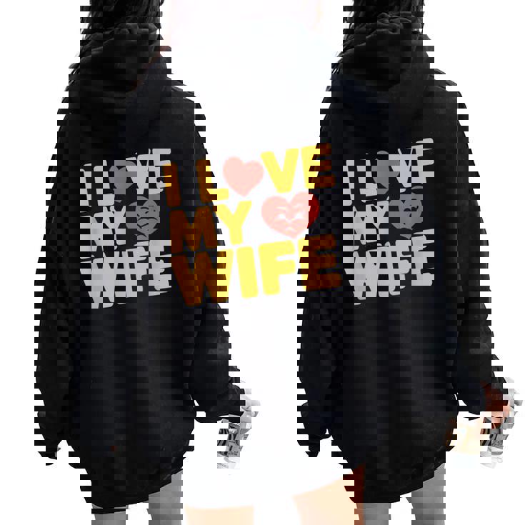 夫 妻 引用 I Love My Wifeays For Lover Husband レディース オーバーサイズ パーカー バックプリント