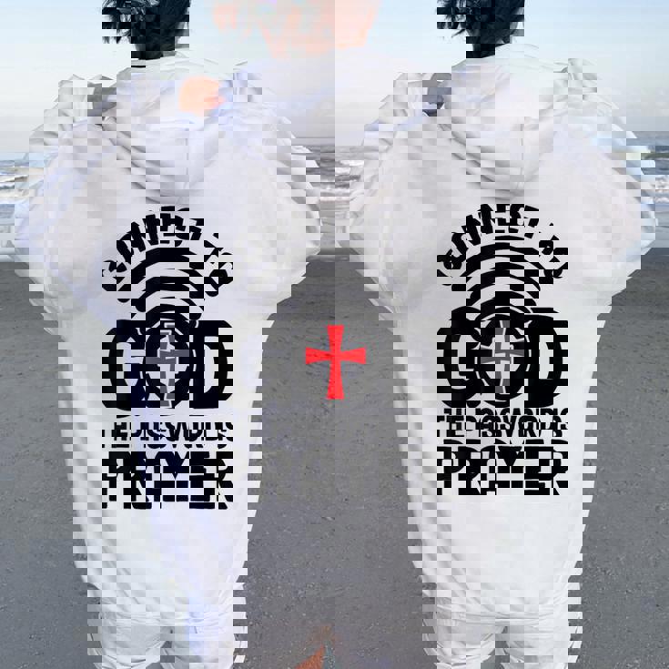 Connect To God The Password Is Prayer Jesus Christian Faith。 レディース オーバーサイズ パーカー バックプリント