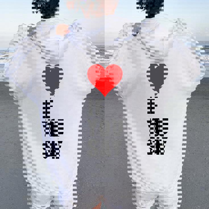 I Love Heart Red If Youay For アパレル レディース オーバーサイズ パーカー バックプリント