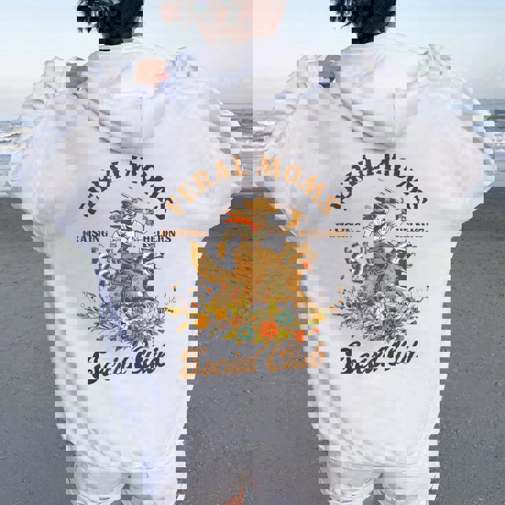 Racoon Mother’S Day Blessed Mom Life Feral Moms Social Club Women Oversized Hoodie Back Print