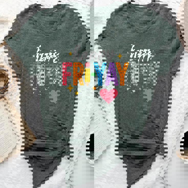 Happy Fri Yay Friday Lovers Teacher Fri Yay Weekend Bella Canvas T-shirt