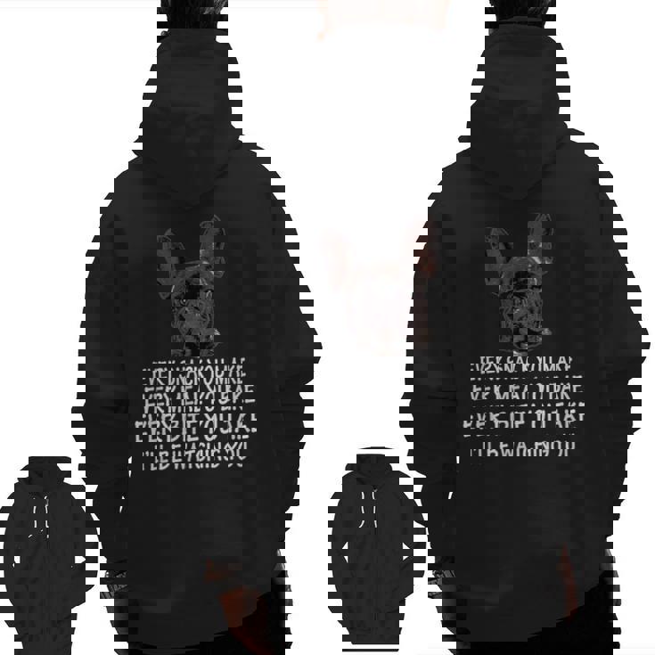 Every Snack You Make French Bulldog Mom And Frenchie Dad Men Zip Up Hoodie Back Print