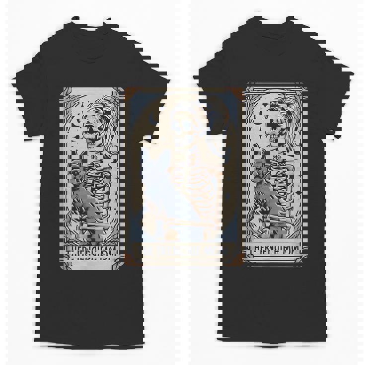 Frenchie Dog Mom Tarot Card French Bulldog Skeleton Mom Unisex T-Shirt