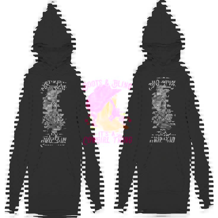 Boots And Bling It's A Cowgirl Thing Western Rodeo Cowgirl Hoodie