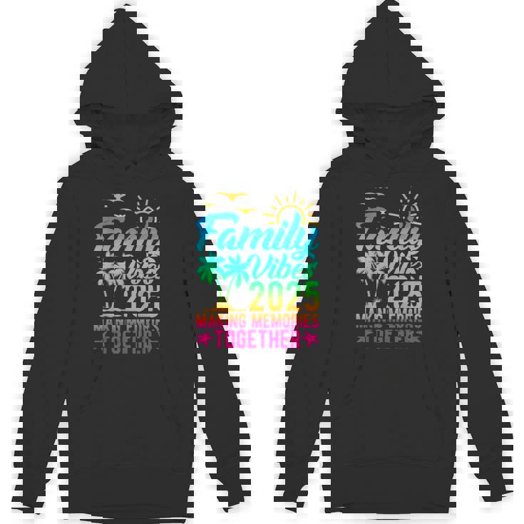 Family Vibes 2025 Making Memories Together Tie Dye Summer Hoodie