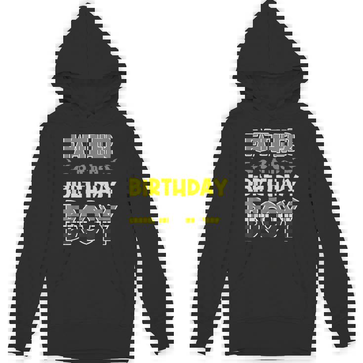 Father Of The Birthday Boy Bat Family Party Theme Boys Hoodie