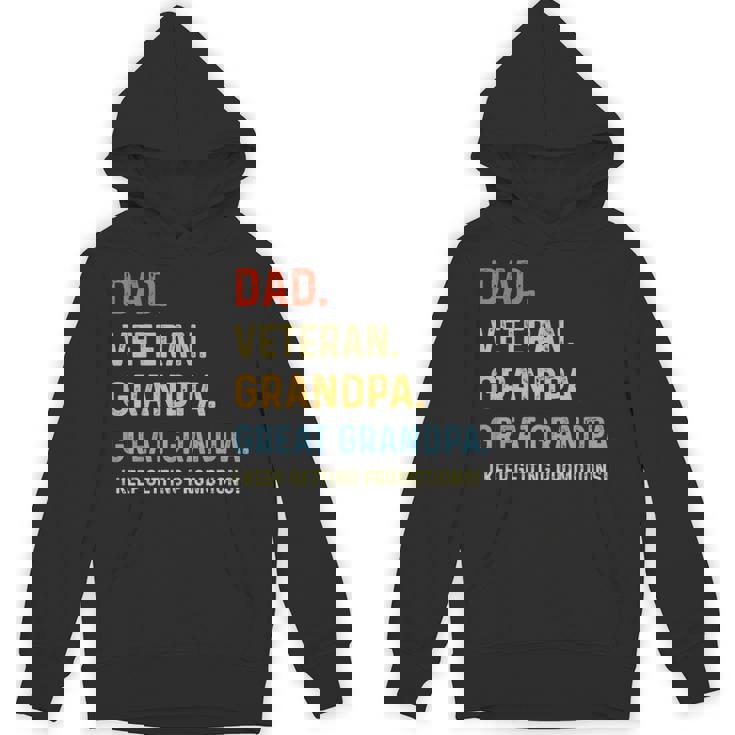 Fathers Day Dad Veteran Grandpa Great Grandpa Hoodie
