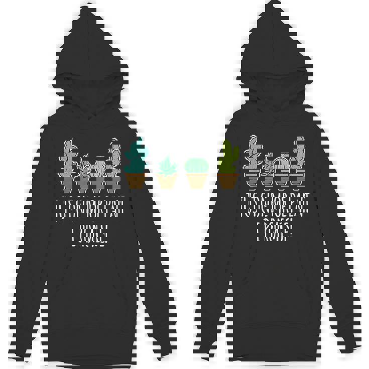 Just One More 植物 多肉植物 サボテン愛好家 Hoodie
