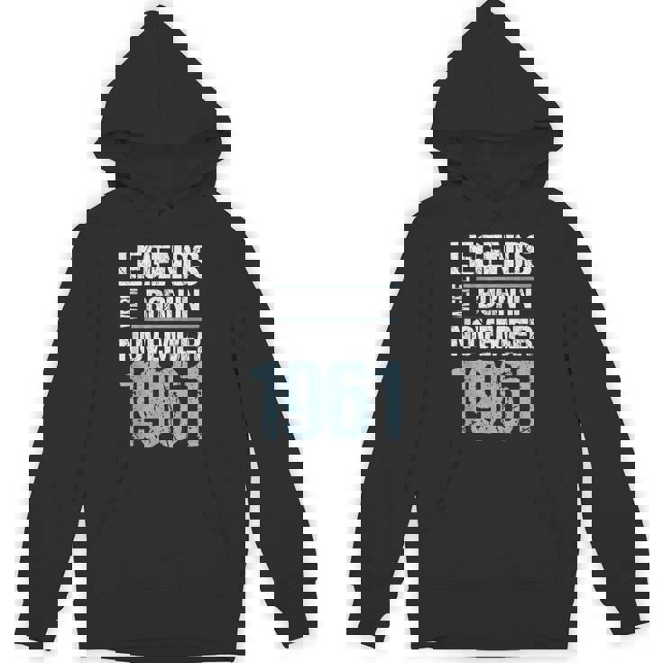 Legends Were Born In November 1961 誕生日 パーカー