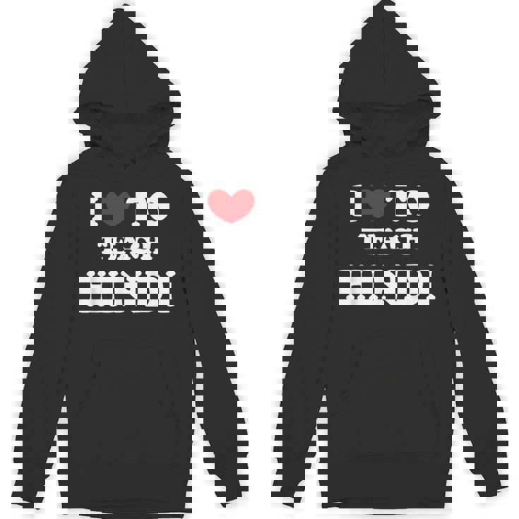 I Love To Teach ヒンディー語、ヒンディー教師 パーカー