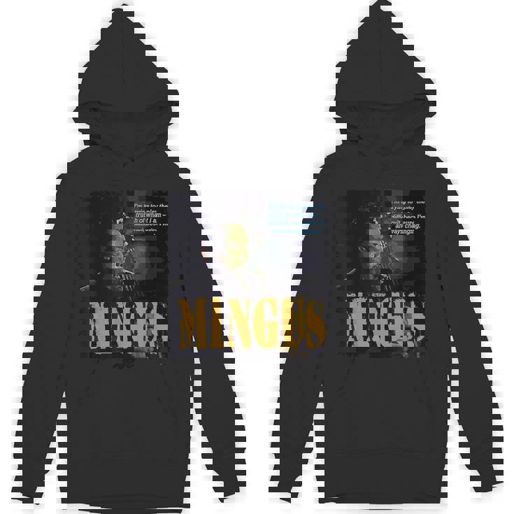 Mingus Jazz Wisdom Bassist ミュージシャン Hoodie