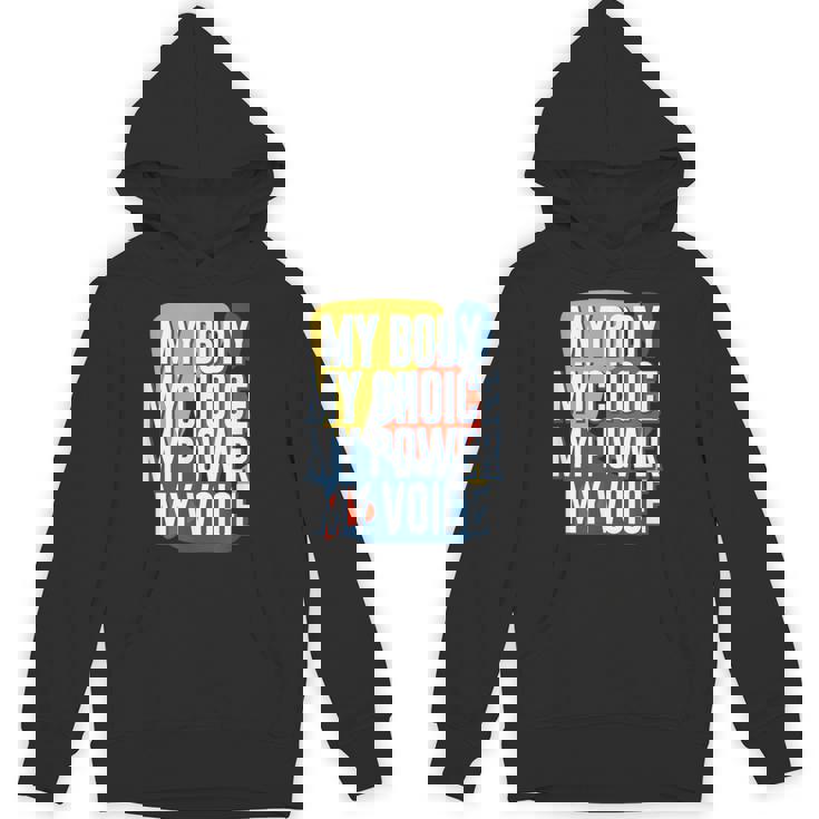 My Body Choice Power Andoice フェミニストポジティブ Hoodie