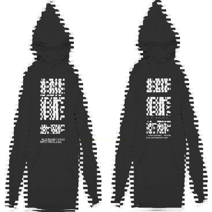 No Racism-No Hate Trump Racism Is Idiotic パーカー